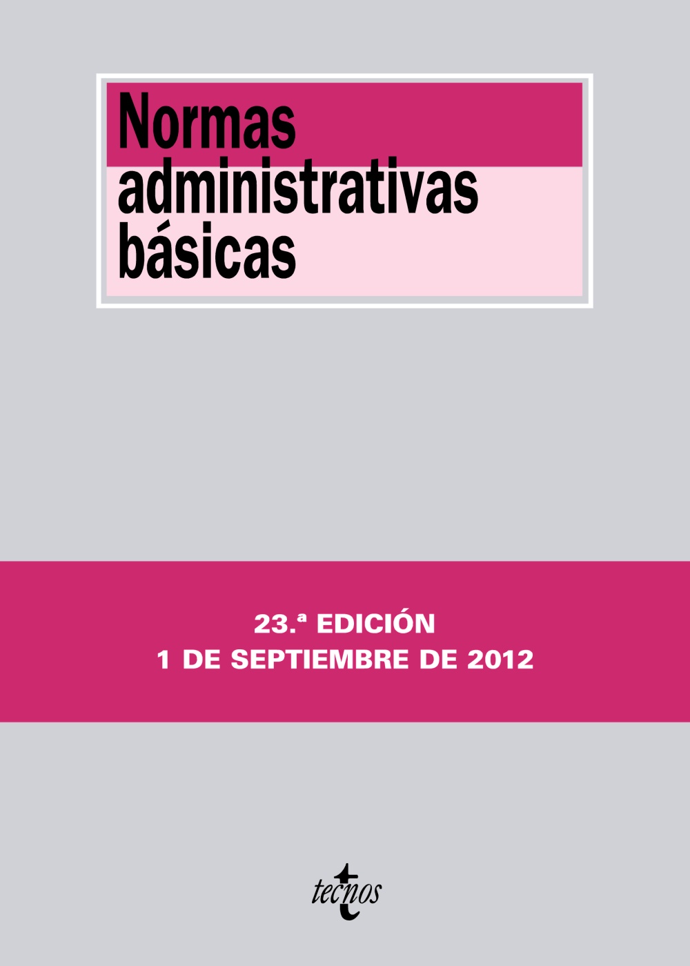 Normas administrativas básicas