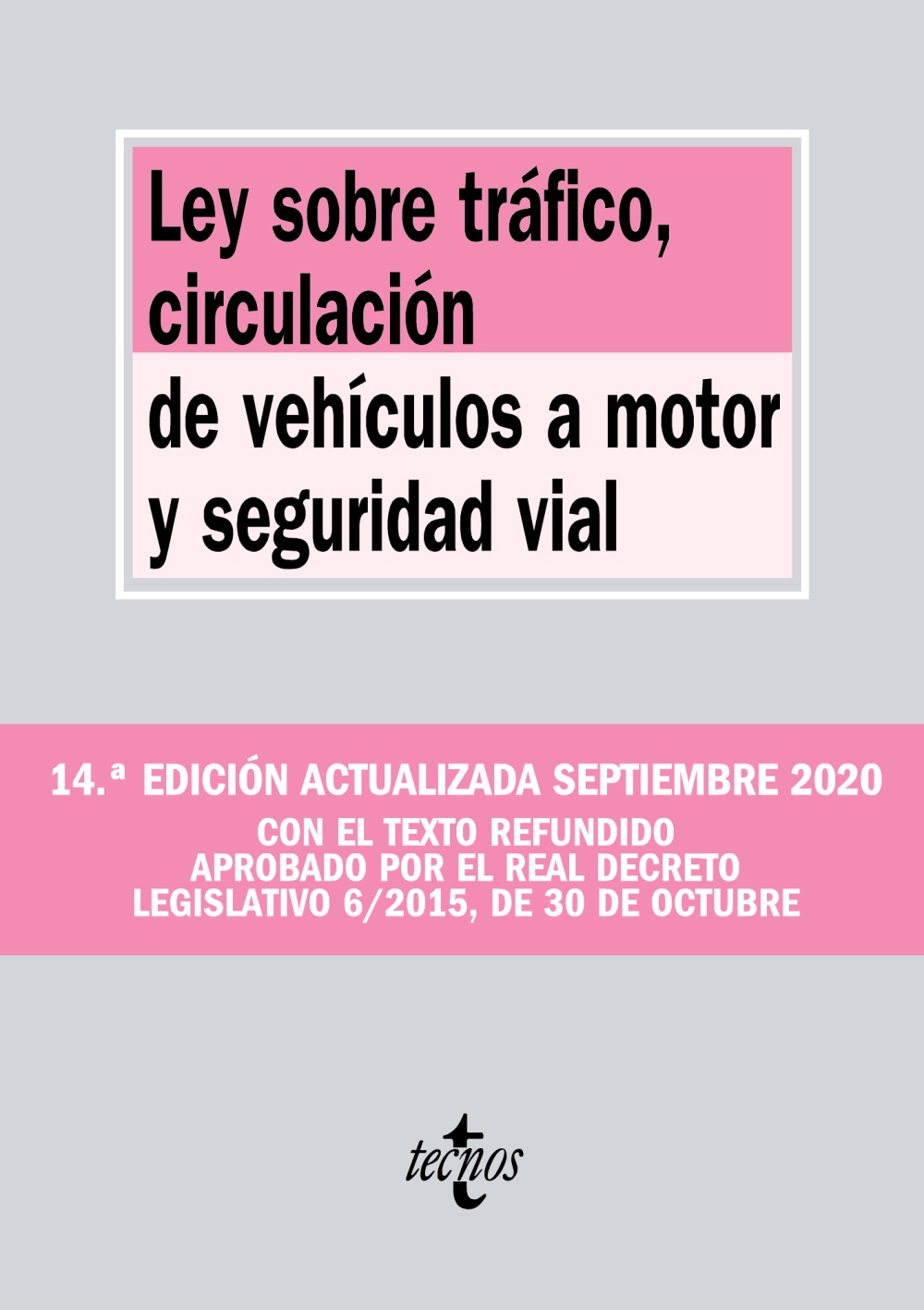 Ley sobre Tráfico, Circulación de Vehículos a Motor y Seguridad Vial