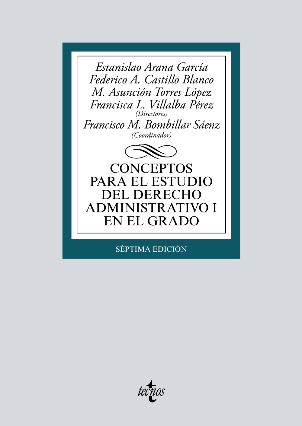 Conceptos para el estudio del Derecho administrativo I en el grado