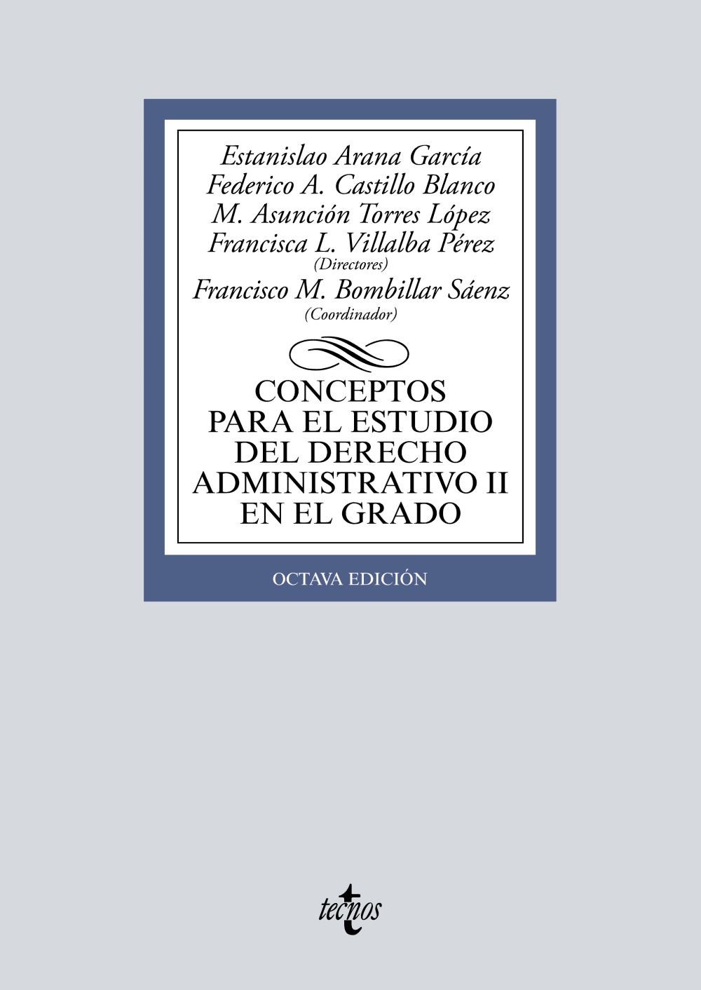 Conceptos para el estudio del Derecho administrativo II en el grado