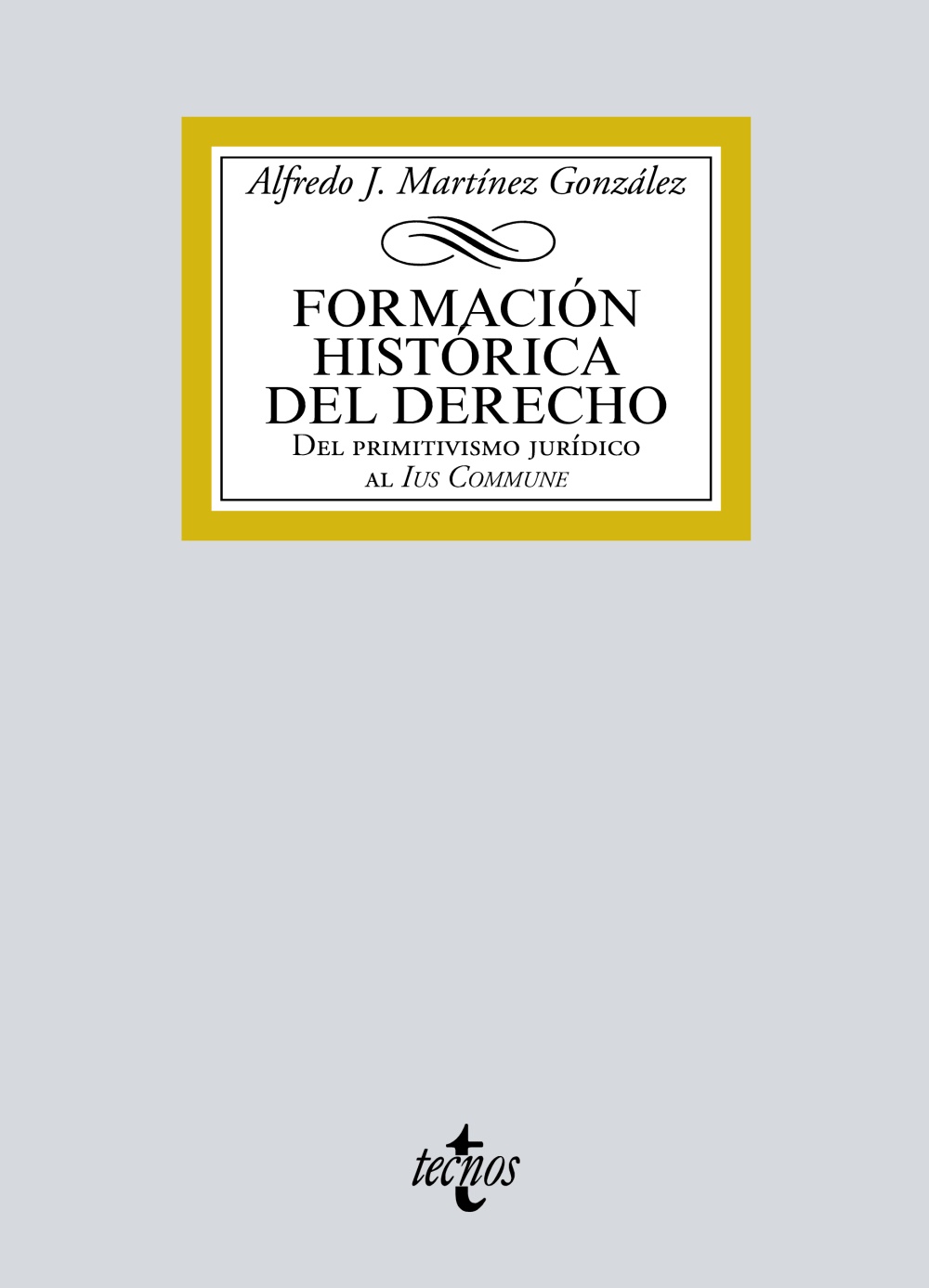 Formación histórica del Derecho