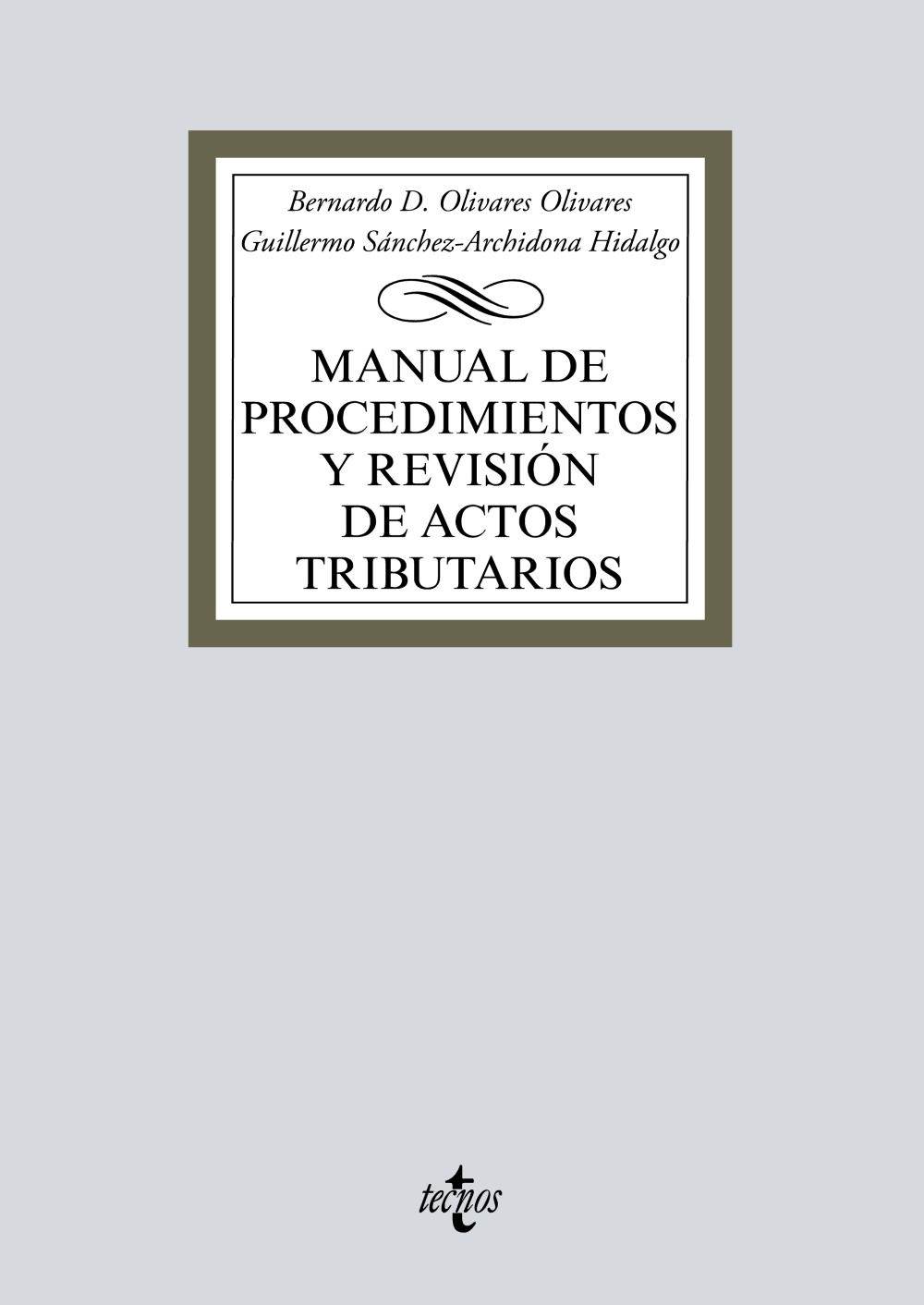 Manual de procedimientos y revisión de actos tributarios