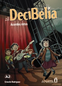 Decibelia. Acordes rotos. Nivel A2. Libro digital