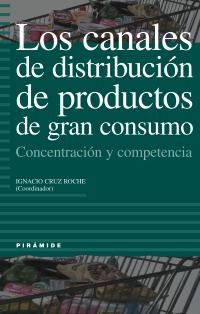 Los canales de distribución de productos de gran consumo