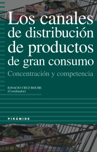 Los canales de distribución de productos de gran consumo