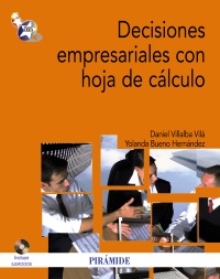 Decisiones empresariales con hoja de cálculo