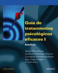 Guía de tratamientos psicológicos eficaces I