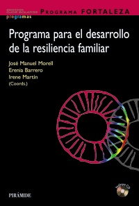 Programa FORTALEZA. Programa para el desarrollo de la resiliencia familiar