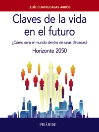 Claves de la vida en el futuro
