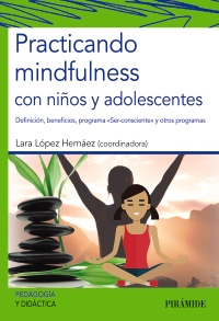 Practicando mindfulness con niños y adolescentes