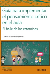 Guía para implementar el pensamiento crítico en el aula