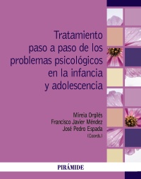 Tratamiento paso a paso de los problemas psicológicos en la infancia y adolescencia